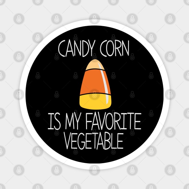 Candy Corn is my favorite vegetable Magnet by BadDesignCo